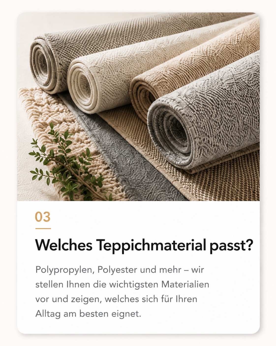 Gerollte Teppiche in Beige Grau und Naturtönen als Materialvergleich