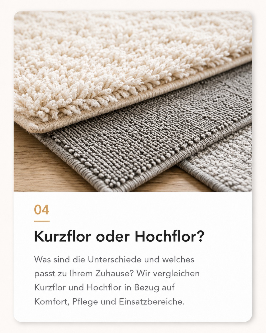 Nahaufnahme von Kurzflor und Hochflor Teppichen im Vergleich