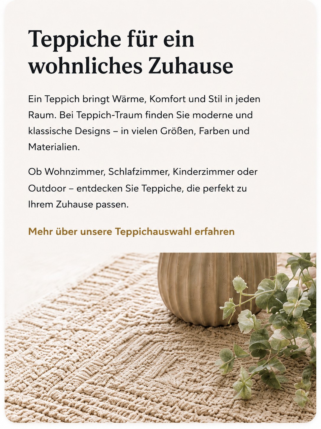 Heller strukturierter Teppich als wohnliche Ergänzung für verschiedene Räume
